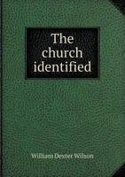 The Church Identified... 1277672326 Book Cover