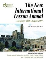 The New International Lesson Annual: 2006 - 2007 : September - August (New International Lesson Annual) 0687062845 Book Cover