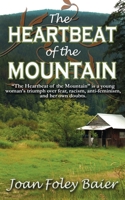 The Heartbeat of the Mountain 1509213872 Book Cover