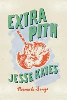 Extra Pith 1946642215 Book Cover