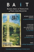 BAiT: Buenos Aires in Translation: Recent Argentinian Plays 0979057035 Book Cover