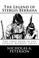 The Legend of Stergis Berraha 1523717254 Book Cover