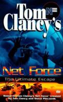 Net Force Explorers 4: The Ultimate Escape 0425169391 Book Cover