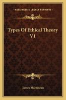 Types Of Ethical Theory V1 1363583034 Book Cover