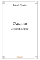 L'Audition (French Edition) 2414222697 Book Cover