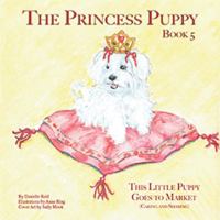 Princess Puppy 1425702325 Book Cover