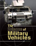 The Science of Military Vehicles 0756545250 Book Cover