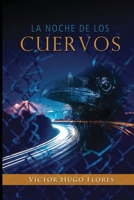 La noche de los cuervos B0BCNX8TBG Book Cover