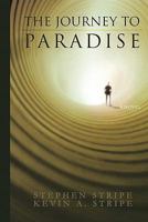 The Journey to Paradise 1462026710 Book Cover