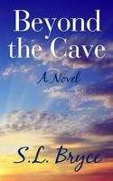 Beyond the Cave 1490350446 Book Cover