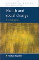 Health and Social Change: A Critical Theory 0335204791 Book Cover