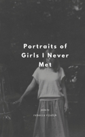 Portraits of Girls I never Met 1530324645 Book Cover