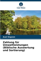 Zahlung für Umweltleistungen (Biblische Auswertung und Sortierung) 6206127966 Book Cover