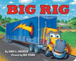 Big Rig [Board Book] 1423192524 Book Cover