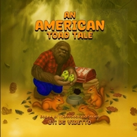 An American Toad Tale: Book 4 of The Woodland Series B0GSSFQJQ5 Book Cover
