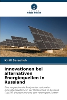 Innovationen bei alternativen Energiequellen in Russland (German Edition) 6208376505 Book Cover