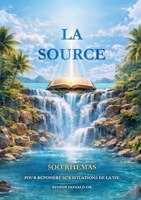 LA SOURCE: 500 RHEMAS POUR REPONDRE AUX SITUATIONS DE LA VIE (French Edition) 2931365009 Book Cover