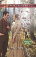 Frontier Want Ad Bride 037342535X Book Cover