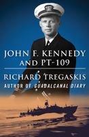 John F. Kennedy and PT-109 0394903994 Book Cover
