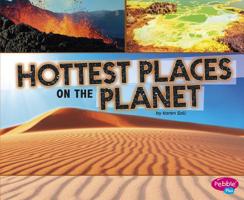 Hottest Places on the Planet 1491483458 Book Cover