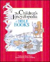 The Children's Encyclopedia of Bible Books (The Children's Encyclopedia Series) 0310211050 Book Cover