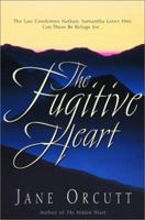 The Fugitive Heart (Heart's True Desire Series #1) 1578560225 Book Cover