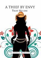 A Thief by Envy 1450089054 Book Cover