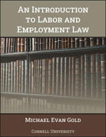 Introduction to Labor and Employment Law, An 1641760508 Book Cover