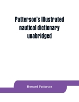 Patterson's Illustrated nautical dictionary, unabridged 9353864321 Book Cover