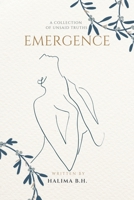 Emergence: A Collection of Unsaid Truths 198229695X Book Cover