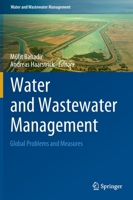 Water and Wastewater Management: Global Problems and Measures 3030952878 Book Cover