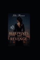 Blueprints for Revenge B0F5J569Q4 Book Cover