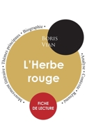 Fiche de lecture L'Herbe rouge de Boris Vian (Étude intégrale) 2759315770 Book Cover