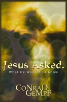 Jesus Asked. 031024773X Book Cover
