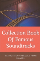 Collection Book Of Famous Soundtracks: Famous Soundtracks From Movies: Guitar Vocal Band Songs B09BT9MXX2 Book Cover