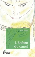 L'Enfant du canal (French Edition) 234204643X Book Cover