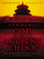 Finding God in Ancient China 0310292387 Book Cover
