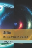 Limbo: The Progression of Being B0H6S15QLQ Book Cover