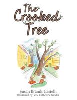 The Crooked Tree 1512787507 Book Cover