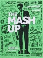 The Mash Up: Hip-Hop Photos Remixed by Iconic Graffiti Artists 1732056188 Book Cover