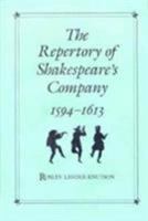 The Repertory of Shakespeare's Company, 1594-1613 1557281912 Book Cover