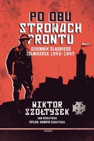 Po obu stronach frontu: Dziennik śląskiego żolnierza 1943-1947 8397936130 Book Cover
