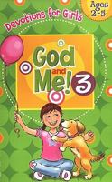 God and Me! Girls Devotional Vol 3 -- Ages 2-5 1584110910 Book Cover