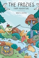 The Frozies - Farm Adventure 1839344717 Book Cover