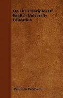 On the Principles of English University Education 1145455360 Book Cover