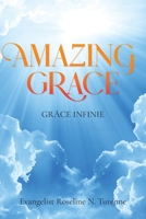 Amazing Grace: Grace Infinie B0CTF94231 Book Cover