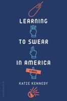 Learning to Swear in America 1619639092 Book Cover