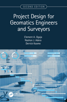 Project Design for Geomatics Engineers and Surveyors, Second Edition 1032266791 Book Cover