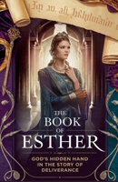 The Book of Esther (Biblical Biography) B0F4TYX8X3 Book Cover