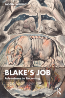 Blake's Job: Adventures in Becoming 1032389869 Book Cover